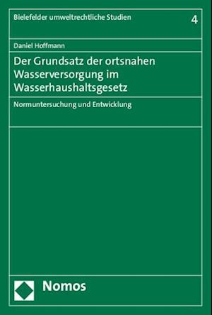 Der Grundsatz Der Ortsnahen Wasserversorgung Im Wasserhaushaltsgesetz