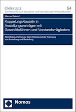 Koppelungsklauseln in Anstellungsvertragen Mit Geschaftsfuhrern Und Vorstandsmitgliedern