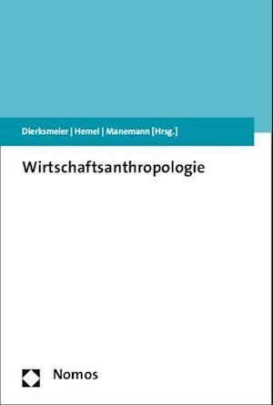 Wirtschaftsanthropologie