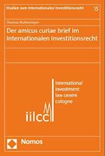 Der Amicus Curiae Brief Im Internationalen Investitionsrecht