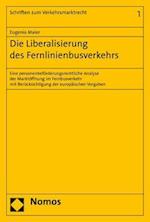 Die Liberalisierung Des Fernlinienbusverkehrs