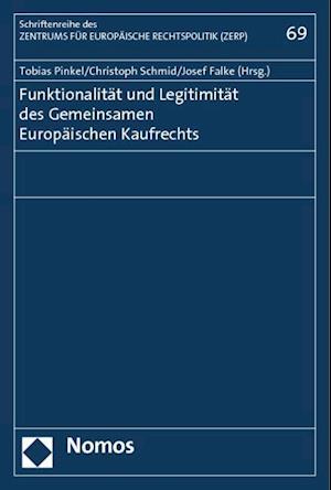 Funktionalitat Und Legitimitat Des Gemeinsamen Europaischen Kaufrechts