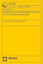 Eingriffsnormen Und Ordre Public-Vorbehalt Im Internationalen Arbeitsrecht