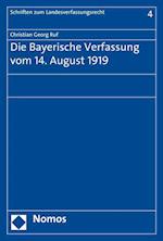 Die Bayerische Verfassung Vom 14. August 1919