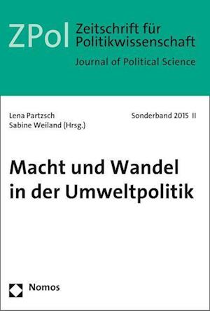 Macht Und Wandel in Der Umweltpolitik