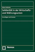 Solidaritat in Der Wirtschafts- Und Wahrungsunion