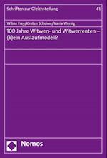 100 Jahre Witwen- Und Witwerrenten - (K)Ein Auslaufmodell?