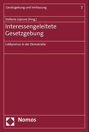 Interessengeleitete Gesetzgebung