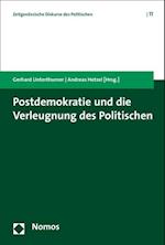 Postdemokratie Und Die Verleugnung Des Politischen