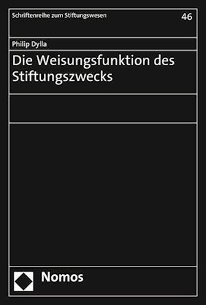 Die Weisungsfunktion Des Stiftungszwecks