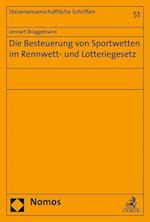 Die Besteuerung Von Sportwetten Im Rennwett- Und Lotteriegesetz