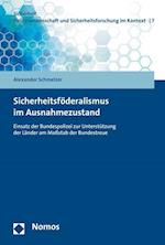 Sicherheitsfoderalismus Im Ausnahmezustand