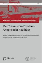 Der Traum Vom Frieden - Utopie Oder Realitat?