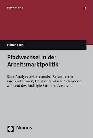 Pfadwechsel in der Arbeitsmarktpolitik