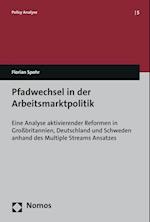 Pfadwechsel in Der Arbeitsmarktpolitik