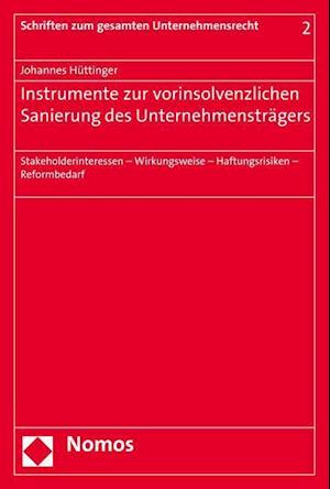 Instrumente Zur Vorinsolvenzlichen Sanierung Des Unternehmenstragers