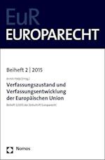 Verfassungszustand Und Verfassungsentwicklung Der Europaischen Union