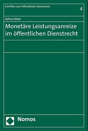 Monetare Leistungsanreize Im Offentlichen Dienstrecht