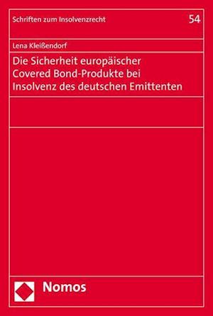 Die Sicherheit Europaischer Covered Bond-Produkte Bei Insolvenz Des Deutschen Emittenten