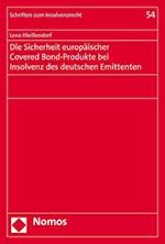 Die Sicherheit Europaischer Covered Bond-Produkte Bei Insolvenz Des Deutschen Emittenten