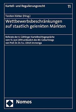 Wettbewerbsbeschrankungen Auf Staatlich Gelenkten Markten