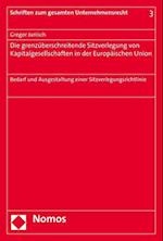 Die Grenzuberschreitende Sitzverlegung Von Kapitalgesellschaften in Der Europaischen Union