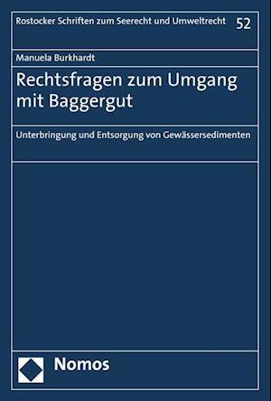 Rechtsfragen Zum Umgang Mit Baggergut