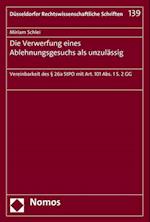 Die Verwerfung Eines Ablehnungsgesuchs ALS Unzulassig