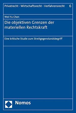 Die Objektiven Grenzen Der Materiellen Rechtskraft