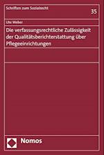 Die Verfassungsrechtliche Zulassigkeit Der Qualitatsberichterstattung Uber Pflegeeinrichtungen