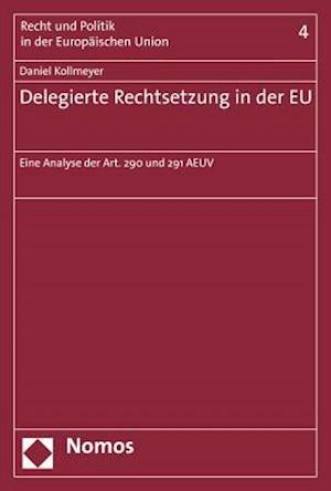 Delegierte Rechtsetzung in Der Eu