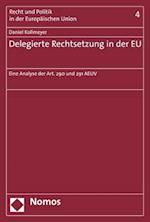 Delegierte Rechtsetzung in Der Eu