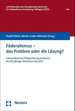 Foderalismus - Das Problem Oder Die Losung?