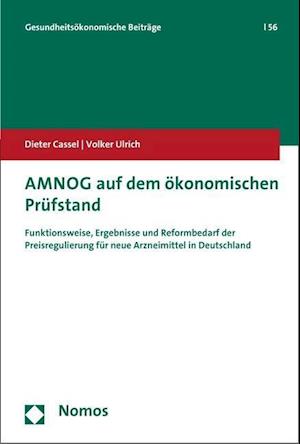 Amnog Auf Dem Okonomischen Prufstand