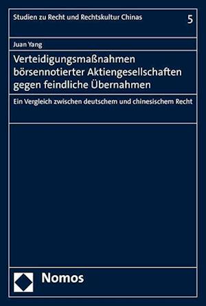 Verteidigungsmaßnahmen börsennotierter Aktiengesellschaften gegen feindliche Übernahmen