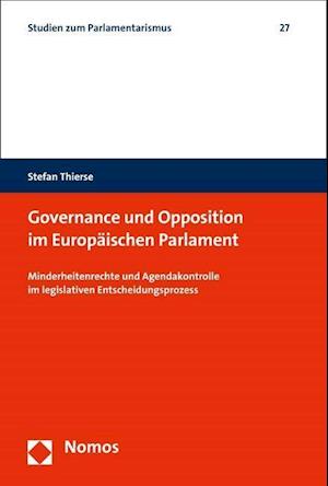 Governance Und Opposition Im Europaischen Parlament