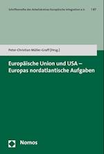 Europaische Union Und USA - Europas Nordatlantische Aufgaben