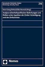 Analyse Sicherheitspolitischer Bedrohungen Und Risiken Unter Aspekten Der Zivilen Verteidigung Und Des Zivilschutzes