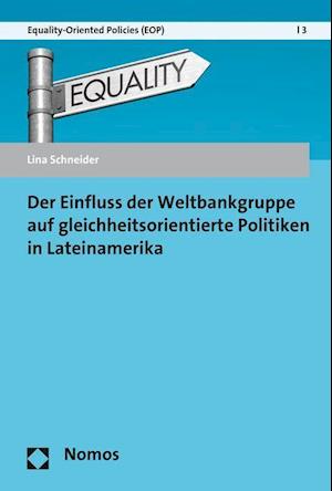 Der Einfluss Der Weltbankgruppe Auf Gleichheitsorientierte Politiken in Lateinamerika