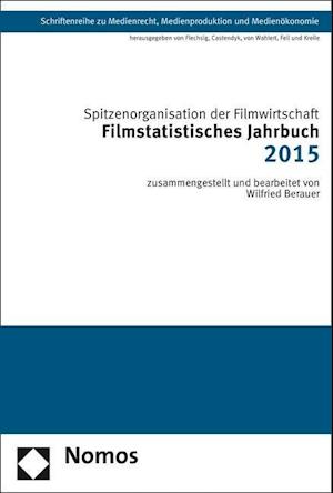 Filmstatistisches Jahrbuch 2015