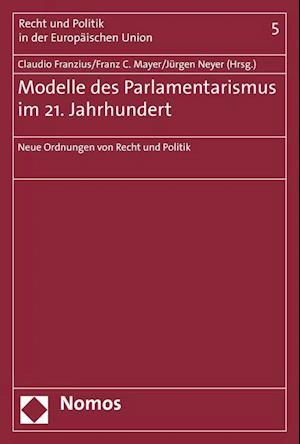 Modelle Des Parlamentarismus Im 21. Jahrhundert