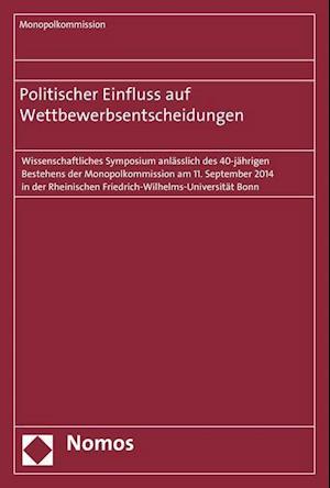 Politischer Einfluss Auf Wettbewerbsentscheidungen