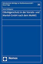 Glaubigerschutz in Der Vorrats- Und Mantel-Gmbh Nach Dem Momig