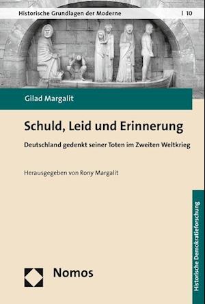 Schuld, Leid Und Erinnerung