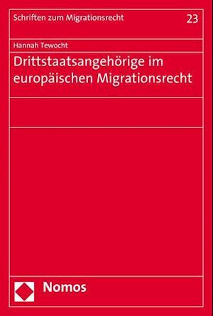 Drittstaatsangehorige Im Europaischen Migrationsrecht