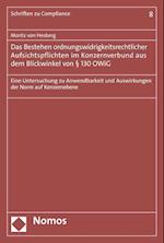 Das Bestehen Ordnungswidrigkeitsrechtlicher Aufsichtspflichten Im Konzernverbund Aus Dem Blickwinkel Von 130 Owig