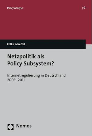 Netzpolitik ALS Policy Subsystem?