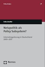 Netzpolitik ALS Policy Subsystem?