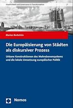 Die Europaisierung Von Stadten ALS Diskursiver Prozess