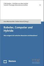 Roboter, Computer und Hybride